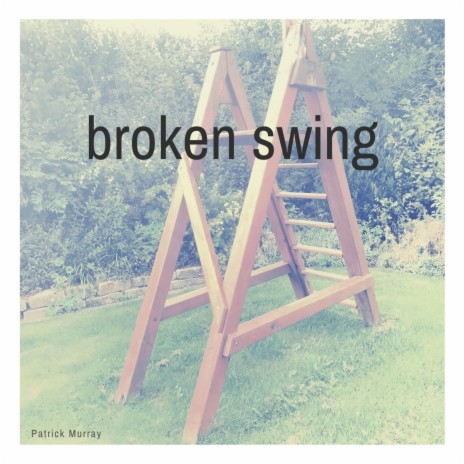 Broken Swing | Boomplay Music