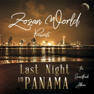Last Night in Panama: the SoundTrack Album