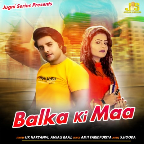 Balka ki Maa ft. Anjali Raaj | Boomplay Music