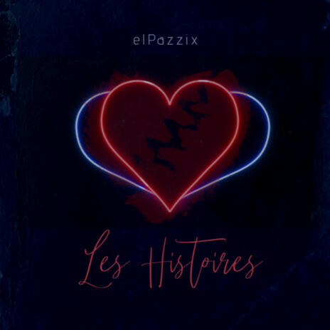 ♠ Les Histoires | Boomplay Music