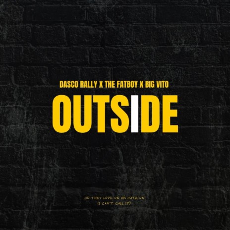 Outside ft. The Fatboy & Big Vito | Boomplay Music