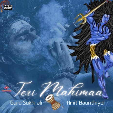 Teri Mahimaa ft. Amit Baunthiyal | Boomplay Music