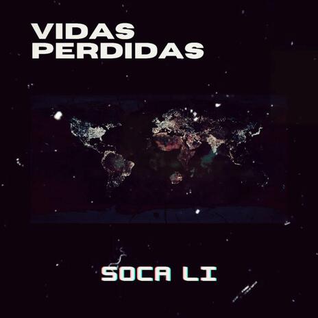 Vidas perdidas | Boomplay Music