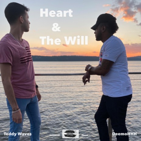 Heart and the Will ft. Deemohyh | Boomplay Music