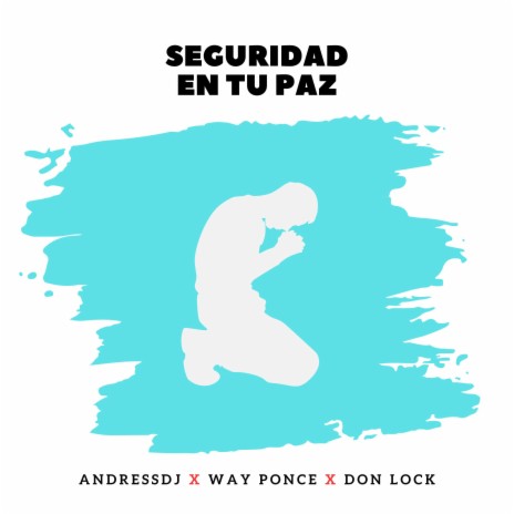 Seguridad en tu paz (Don Lock Remix) ft. Way Ponce & Don Lock | Boomplay Music