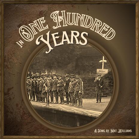 In One Hundred Years | Boomplay Music