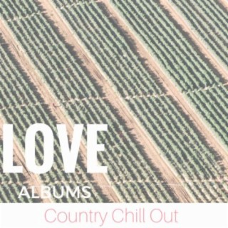 Country Chill Out