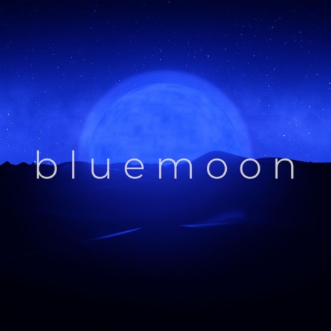 Blue Moon | Boomplay Music