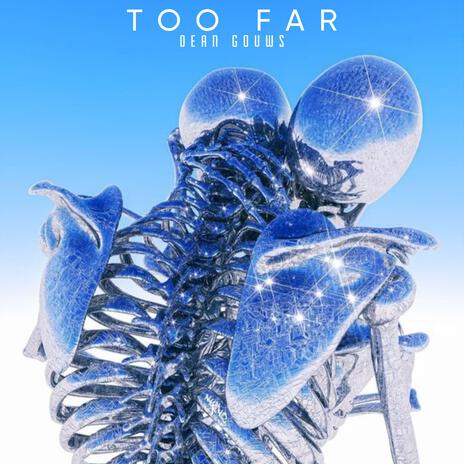 Too Far | Boomplay Music