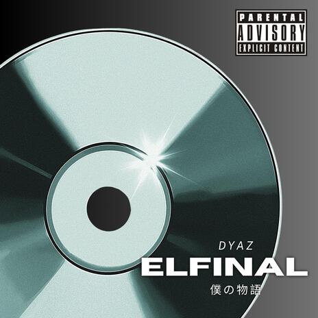 ELFINAL | Boomplay Music