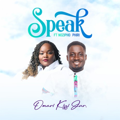 Speak ft. Nozipho Phiri | Boomplay Music