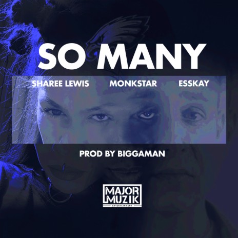 So Many ft. Biggaman, Sharee Lewis & Esskay | Boomplay Music