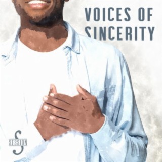 Voices Of Sincerity