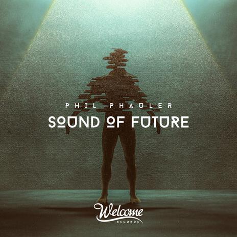 Sound of the Future | Boomplay Music