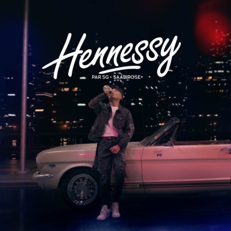 hennessy ft. SaaBiRose | Boomplay Music