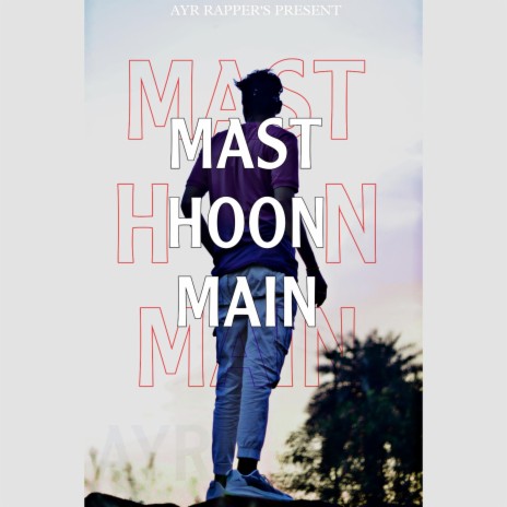 MAST HOON MAIN | Boomplay Music