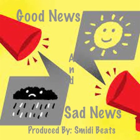 Good News And Sad News | Boomplay Music