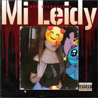 Mi Leidy De parte de Freddy