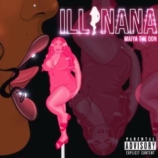 Ill Nana lyrics | Boomplay Music