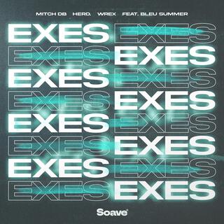 exes (feat. Bleu Summer)