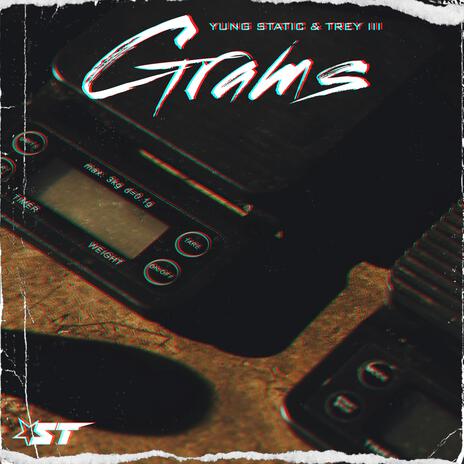 Grams ft. Yung Static | Boomplay Music