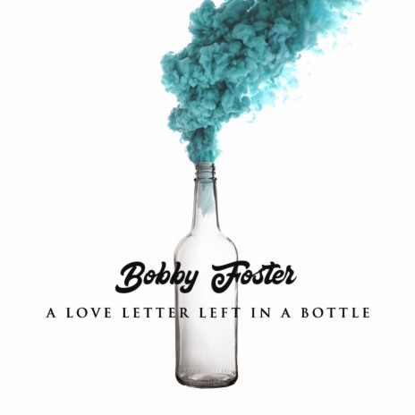 A Love Letter Left in a Bottle | Boomplay Music