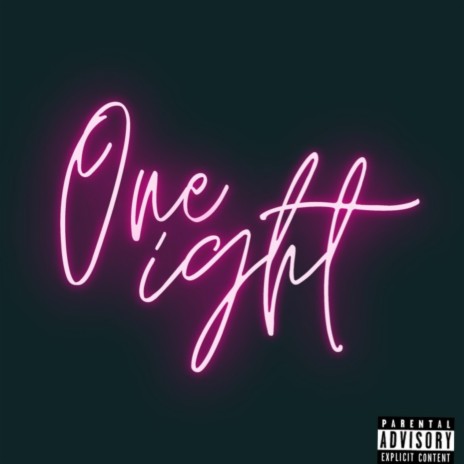 One Night | Boomplay Music