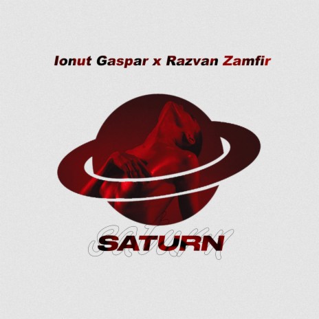 Saturn ft. Razvan Zamfir