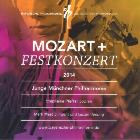 Voi avete un cor fedele - Arie für Sopran und Orchester, KV 217: Andantino grazioso - Allegro - Tempo I (Live) ft. Junge Münchner Philharmonie & Mark Mast | Boomplay Music