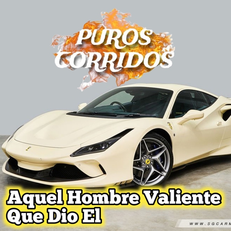 Aquel hombre valiente que dio el | Boomplay Music