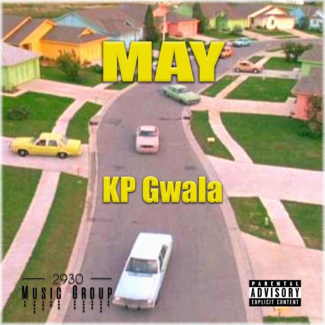 May (feat. KP Gwala) | Boomplay Music