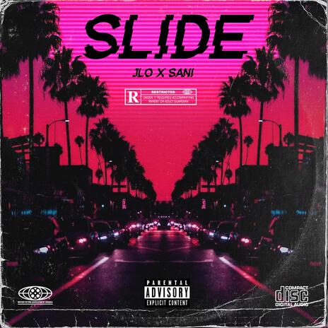 SLIDE ft. SANI SAVAGE | Boomplay Music