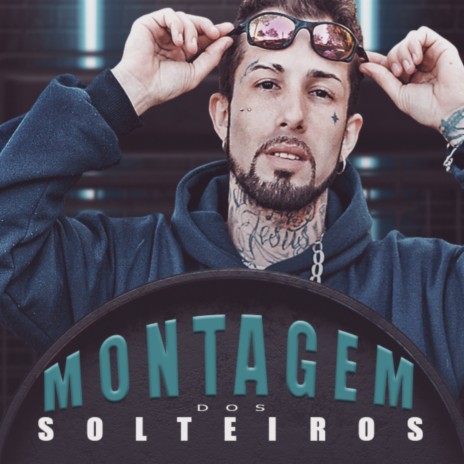 Montagem Dos Solteiros