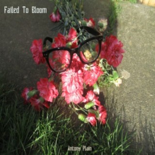 Failed to Bloom