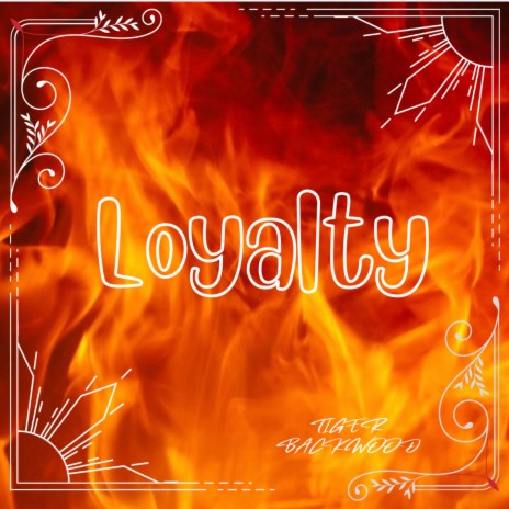 Loyalty | Boomplay Music