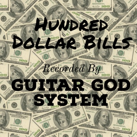 HUNDRED DOLLAR BILLS | Boomplay Music