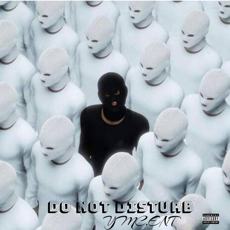 Do Not Disturb | Boomplay Music