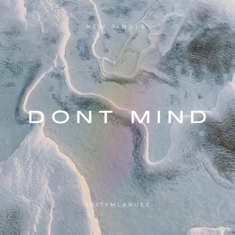Dont Mind | Boomplay Music
