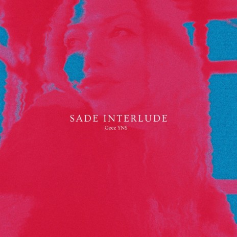 Sade Interlude | Boomplay Music