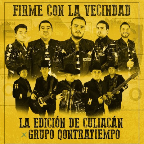 Firme Con La Vecindad ft. Grupo Qontratiempo | Boomplay Music