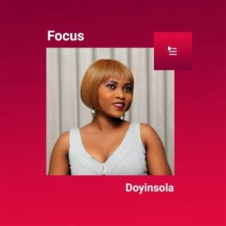 Focus: Doyinsola