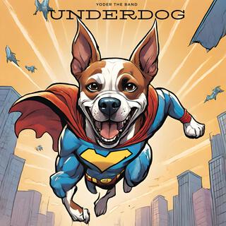 Underdog