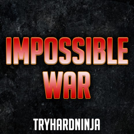 Impossible War (feat. Mega Ran) | Boomplay Music