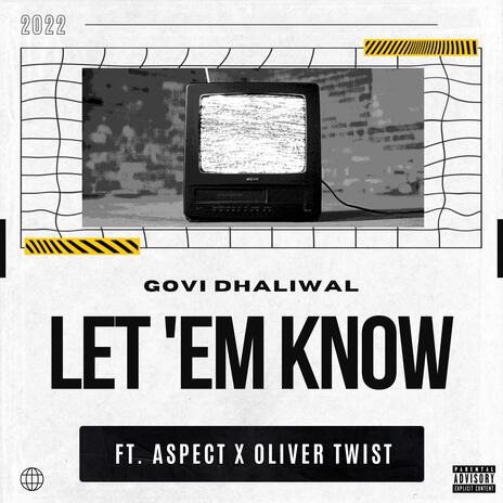 LET 'EM KNOW (feat. Aspect852 & MC Oliver Twist) | Boomplay Music