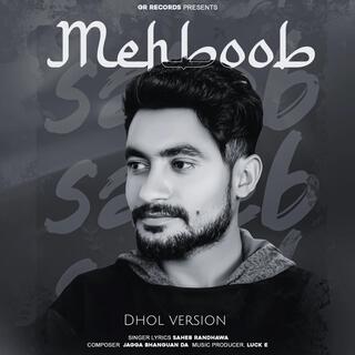 Mehboob (Dhol version)