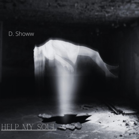 Help My Soul | Boomplay Music