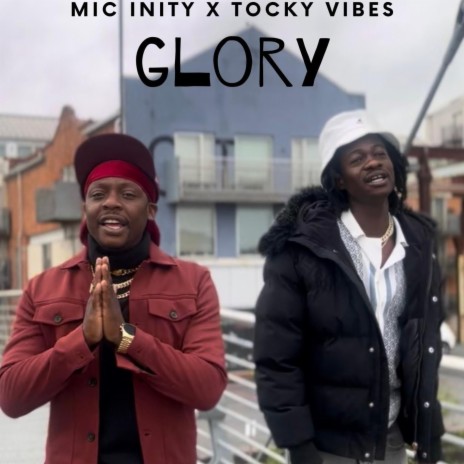 Glory ft. Tocky vibes | Boomplay Music
