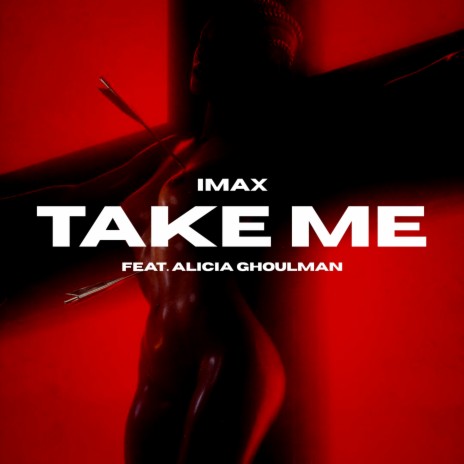Take Me ft. Alicia Ghoulman | Boomplay Music