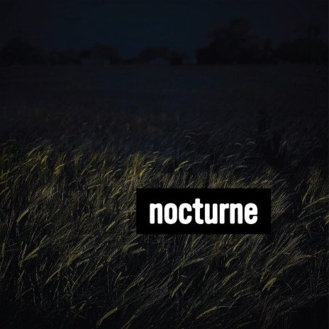 Nocturne | Boomplay Music