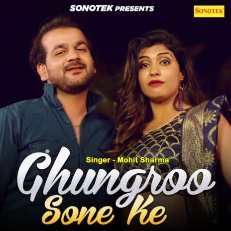 Ghungroo Sone Ke | Boomplay Music
